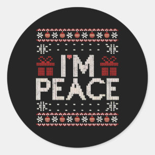 I Come In Peace I'm Peace Matching Ugly Christmas Classic Round Sticker