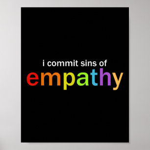 I Commit Sins Of Empathy  Poster