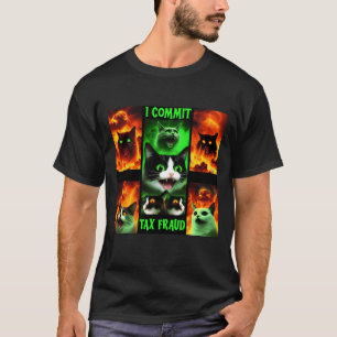 I Commit Tax Fraud Grumpy Cat Meme Bootleg Graphic T-Shirt
