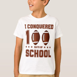 I Conquered 100 Days Of School American Football T-Shirt