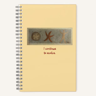 I continue to evolve, Sand dollar Starfish Human Notebook