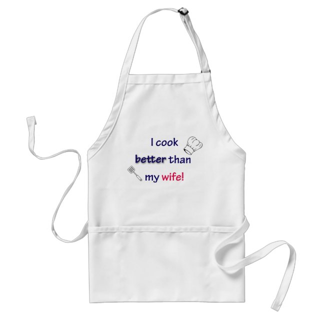 I Cook Better Than My Wife Standard Apron (Front)