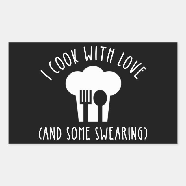 I Cook With Love (And Some Swearing) Rectangular Sticker (Front)