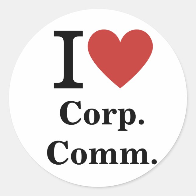 I ❤️ Corp. Comm. for employees CUSTOM Classic Round Sticker (Front)