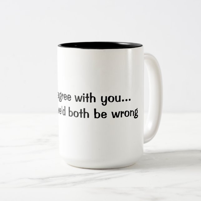 I could agree...but then Mug (Front Right)