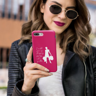 I Could Give Up Shopping But... Phone Case