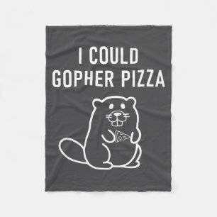 I Could Gopher Zza Funny Puns Jokes Sarcastic _1  Fleece Blanket