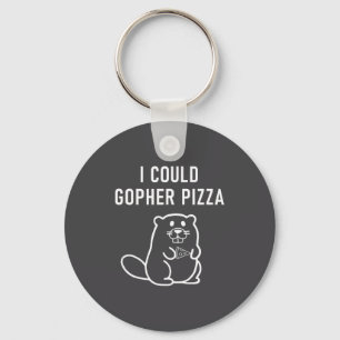 I Could Gopher Zza Funny Puns Jokes Sarcastic _1 Key Ring