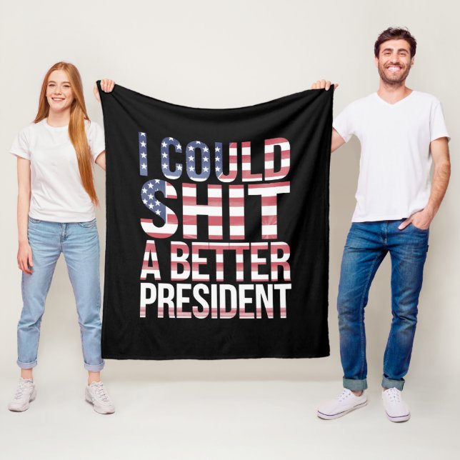 I Could Shirt A Better President Anti Trump  Fleece Blanket (In Situ)