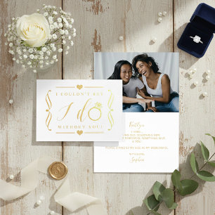 I Couldn't Say I Do Without You Gold Foil Card