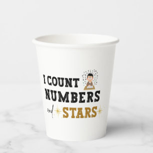 I Count Numbers and Stars - Accountant Paper Cups
