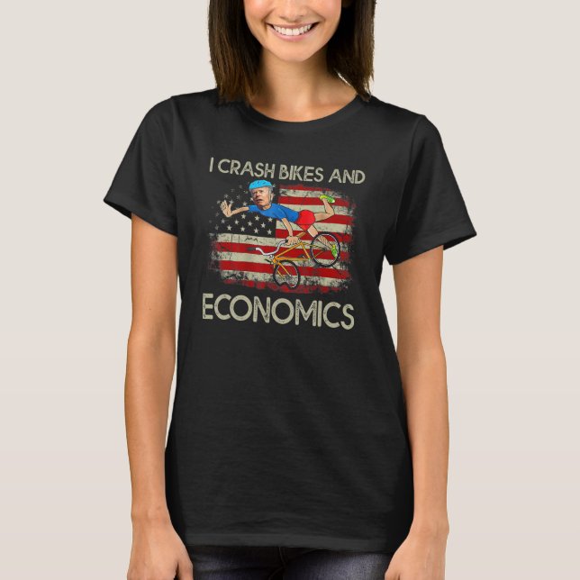 I Crash Bikes And Economics T-Shirt (Front)
