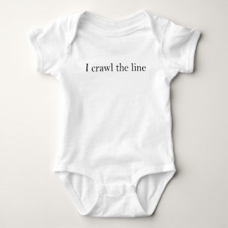 I Crawl the line Baby Bodysuit