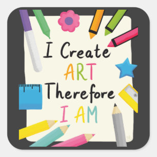 I Create Art Message with Colourful Stationery Square Sticker