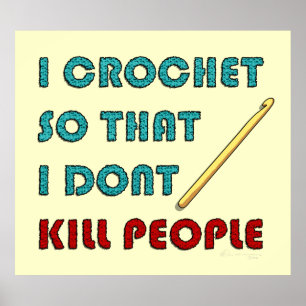 I Crochet, print