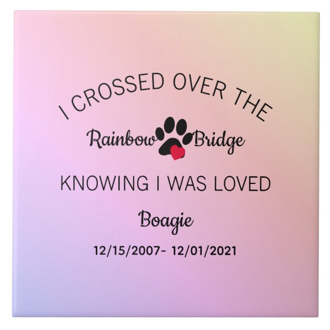 I Crossed Over The Rainbow Bridge Memorial Tile (Front)