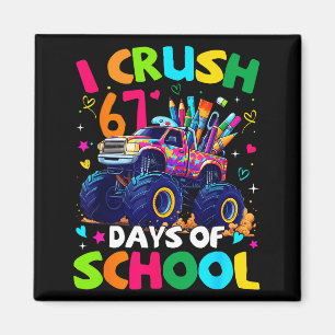 I Crush 67 Days Of School Monster Truck Meme Slang Magnet