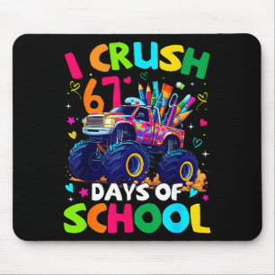 I Crush 67 Days Of School Monster Truck Meme Slang Mouse Pad