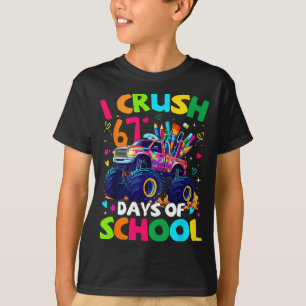 I Crush 67 Days Of School Monster Truck Meme Slang T-Shirt