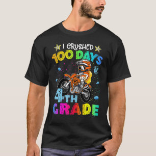 I Crushed 100 Days Of 4th Grade Dirt Bike Backpack T-Shirt