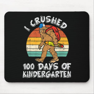 I Crushed 100 Days Of Kindergarten Bigfoot 100th D Mouse Pad