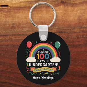 I Crushed 100 Days of Kindergarten Customise Key Ring
