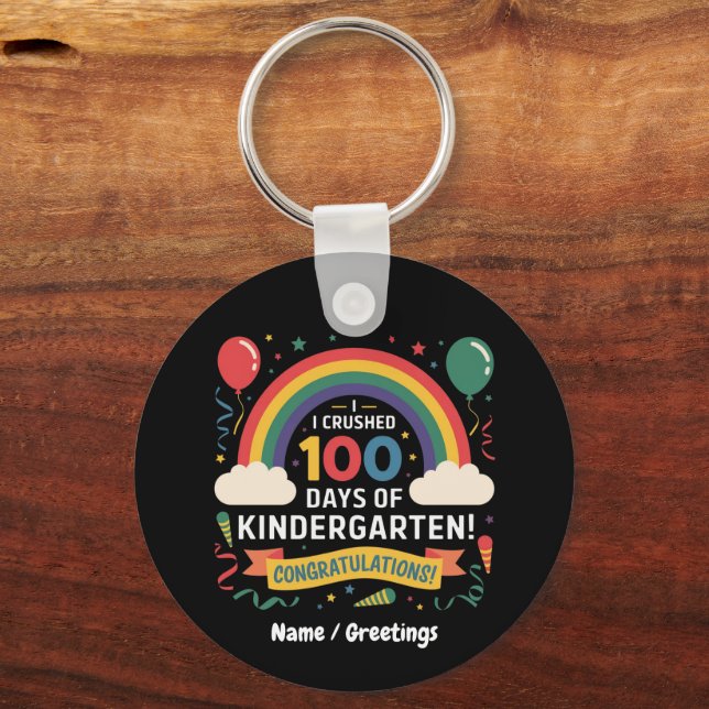 I Crushed 100 Days of Kindergarten Customise Key Ring (Front)