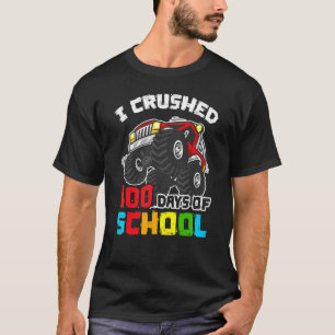I Crushed 100 Days Of School 100th Day Of Monster T-Shirt