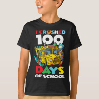 I Crushed 100 Days of School 100th Day of School G T-Shirt