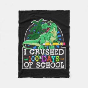 I Crushed 100 Days Of School Boys Dinosaur And T-r Fleece Blanket