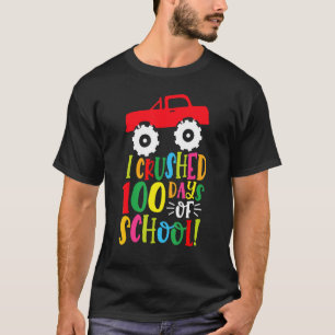 I Crushed 100 Days Of School Boys Kids Monster Tr T-Shirt