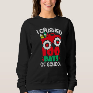 I Crushed 100 Days Of School Boys Monster Truck 10 Sweatshirt