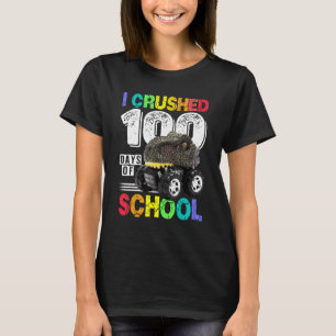 I Crushed 100 Days of School Dinosaur Monster Truc T-Shirt