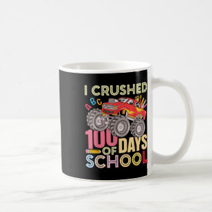 I Crushed 100 Days Of School For Boys Monster Truc Coffee Mug