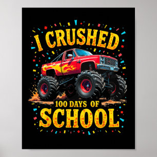 I Crushed 100 Days Of School Kids Boys 100th Day O Poster