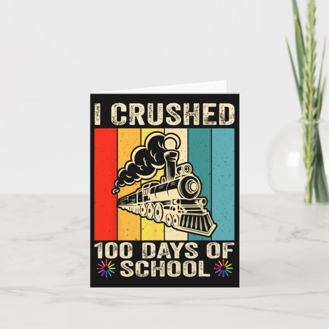 I Crushed 100 Days Of School Kids  Card (Front)