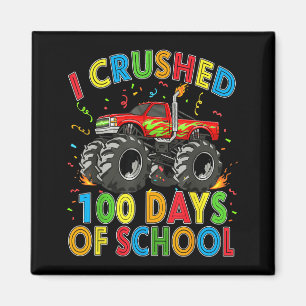 I Crushed 100 Days Of School Monster Truck 100 Day Magnet