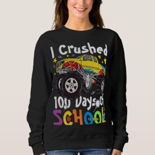 I Crushed 100 Days of School Monster Truck 100 Day Sweatshirt