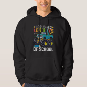 I Crushed 100 Days Of School Monster Truck Hoodie