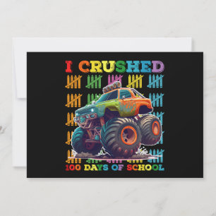 I Crushed 100 Days Of School Monster Truck Invitation