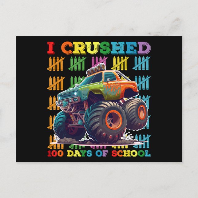I Crushed 100 Days Of School Monster Truck Postcard (Front)