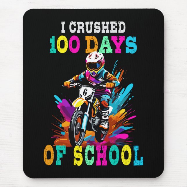 I crushed 100 days of school Motocross Mouse Pad (Front)