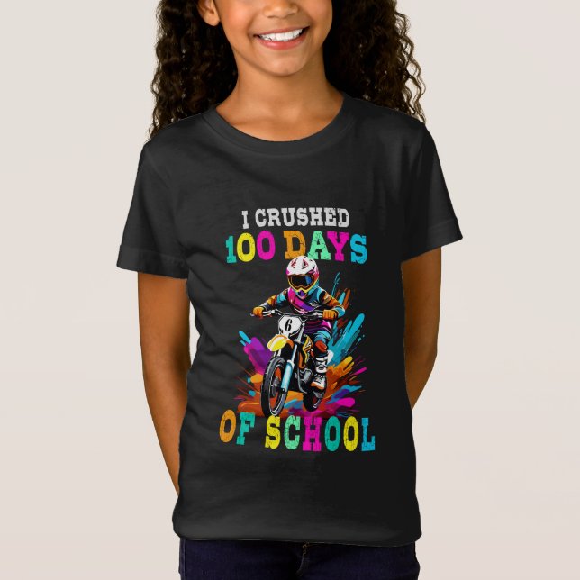 I crushed 100 days of school Motocross T-Shirt (Front)