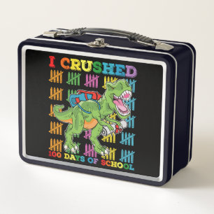 I Crushed 100 Days Of School T Rex Dinosaur Metal Lunch Box