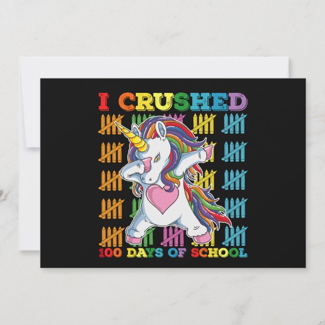 I Crushed 100 Days Of School Unicorn Invitation (Front)