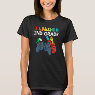 I Crushed 2nd Grade Game Controller Last Day Schoo T-Shirt