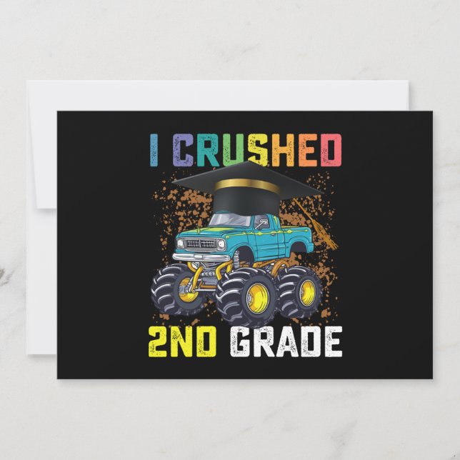 I Crushed 2nd Grade Monster Truck Graduation Invitation (Front)