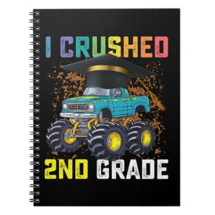 I Crushed 2nd Grade Monster Truck Graduation Notebook