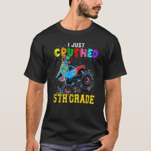 I Crushed 5th Grade Graduate Dinosaurs Ride Monste T-Shirt