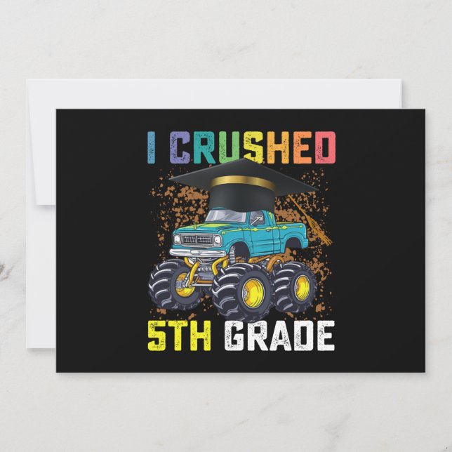 I Crushed 5th Grade Monster Truck Graduation Invitation (Front)